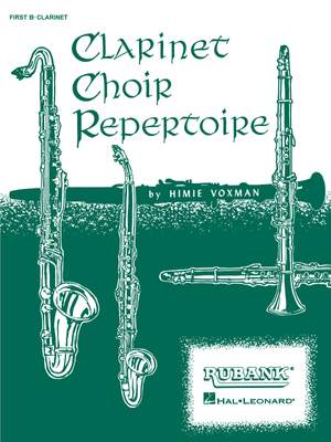 Voxman H: Clarinet Choir Rep 1st B-clari