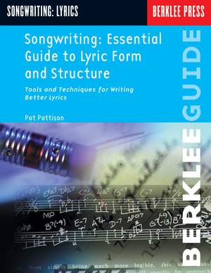 Songwriting: Ess. Guide to Lyric Form and Struct.