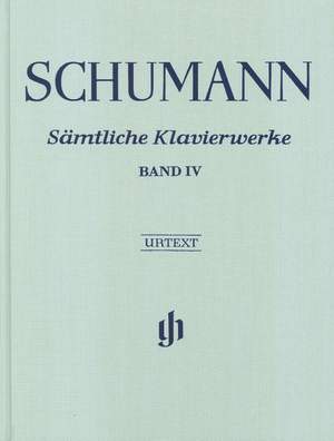 Schumann, R: Complete Piano Works Volume IV