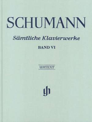 Schumann, R: Complete Piano Works Volume VI