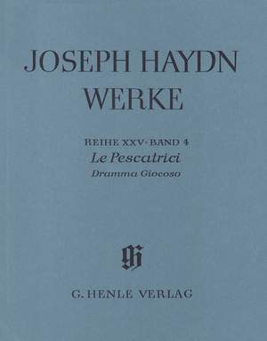 Haydn, F J: Le Pescatrici - Dramma Giocoso