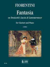 Fiorentini, L: Fantasy on Donizetti’s Lucia di Lammermoor