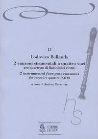 Bellanda, L: 2 Instrumental four-part Canzonas (Verona 1599)