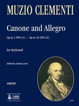Clementi, M: Canone Op-sn 2 (WO 11) and Allegro Op-sn 10 (WO 22)