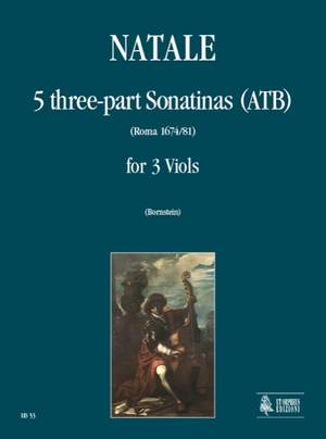 Natale, P: 5 three-part Sonatinas (ATB) (Roma 1674/81)