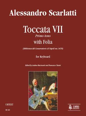 Scarlatti, A: Toccata VII Primo tono with Folia (Biblioteca del Conservatorio di Napoli ms. 9478)