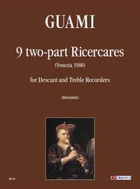 Guami, F: 9 two-part Ricercare (Venezia 1588)