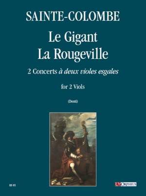 Sainte-Colombe: Le Gigant – La Rougeville