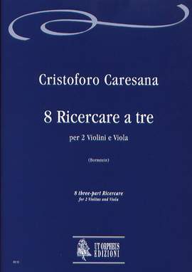 Caresana, C: 8 three-part Ricercare