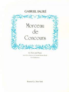 Fauré, G: Morceau de Concours