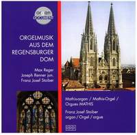 Orgelmusik aus dem Regensburger Dom
