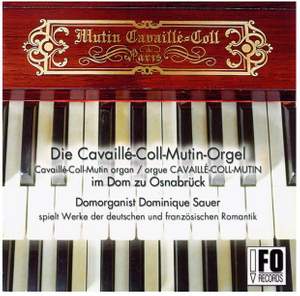 Die Cavaillé-Coll-Mutin-Orgel im Dom zu Osnabrück