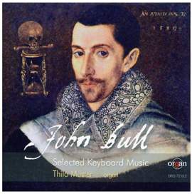 Bull, J: Selected Keyboard Music