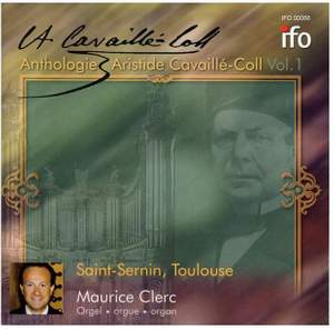 Anthologie Aristide Cavaillé-Coll, Vol. 1