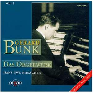 Bunk, G: Das Orgelwerk, Vol. 1