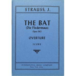 Johann Strauss II: Overture Die Fledermaus