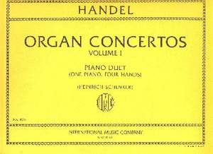 Handel, G F: Twelve Organ Concertos Volume 1 Vol. 1