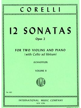 Corelli, A: 12 Sonatas Volume 2 op.2 Vol. 2