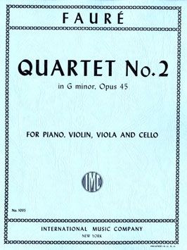 Fauré, G: Quartet No. 2 in G minor G minor Op.45