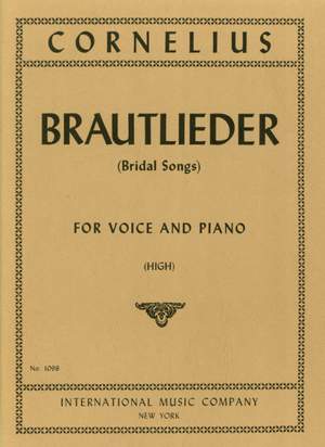 Cornelius, P: Brautlieder