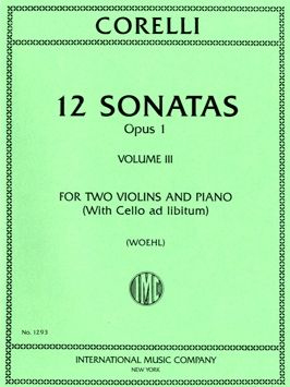 Corelli, A: 12 Sonatas Volume 3 op.1 Vol. 3