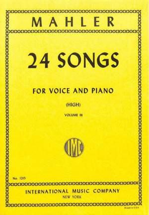 Mahler, G: 24 Lieder Volume III (high voice)
