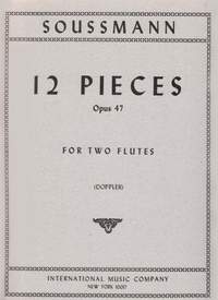 Soussmann, H: 12 Pieces op. 47