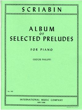 Scriabin: Album of Selected Preludes for Piano