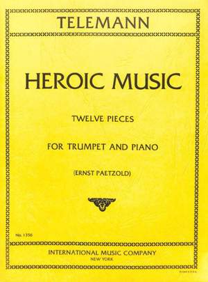 Telemann: Heroic Music 12 Pieces