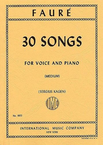 Fauré, G: 30 Songs