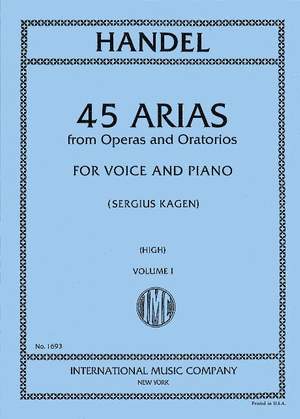 Handel, G F: 45 Arias from Operas and Oratorios, Vol. 1