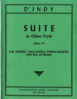 d'Indy, V: Suite in Olden Style op. 24