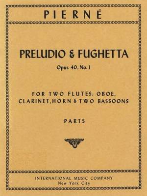 Pierné, G: Preludio & Fughetta op 40/1 op. 40/1