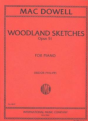 MacDowell, E: Woodland Sketches op.51