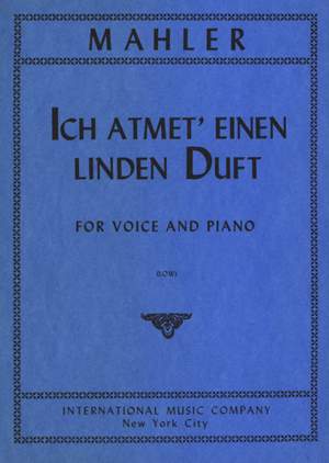 Mahler, G: Ich atmet einen linden Duft (low voice)