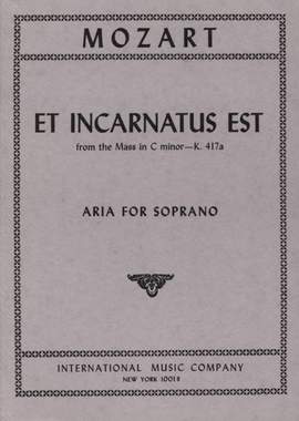 Mozart, W A: Et Incarnatus Est KV 417a