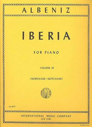 Albéniz, I: Iberia Vol. 3 Vol. 3
