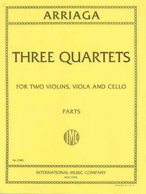 Arriaga, J C d: Three String Quartets