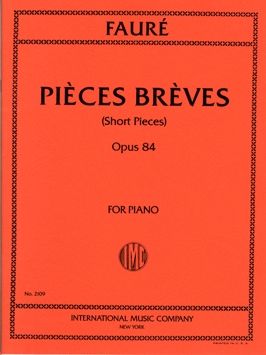 Fauré, G: Eight Pieces Breves op.84