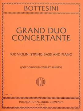 Bottesini, G: Grand Duo Concertante Vln Kb