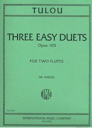Tulou, J: Three Easy Duets op. 103