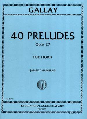 Gallay, J F: 40 Preludes op. 27