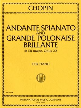 Chopin, F: Andante Spianato & Grande Polonaise Brilliante op.22