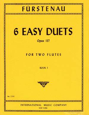 Fuerstenau, A B: Six Easy Duets Vol. 1 op. 137 Vol. 1
