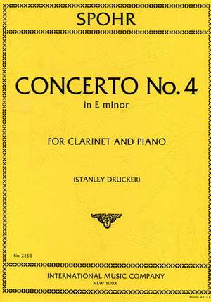Spohr, L: Concerto No. 4 E minor
