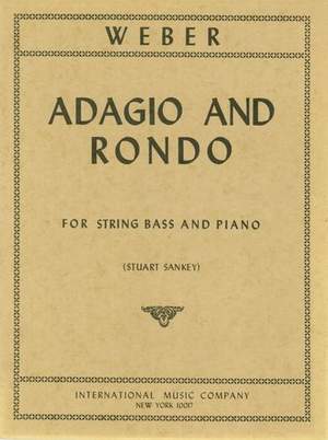Weber, C M v: Adagio and Rondo