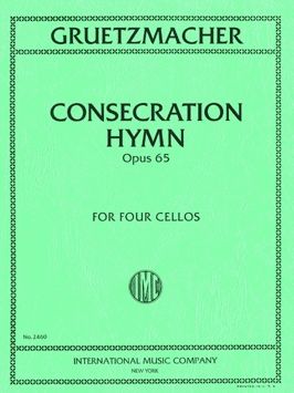 Gruetzmacher, F: Consecration Hymn op. 56