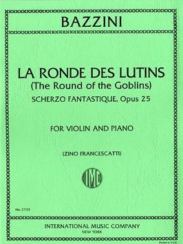 Bazzini, A: La Ronde des Lutins op.25