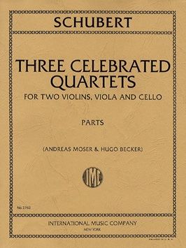 Schubert, F: Three Celebrated Quartets