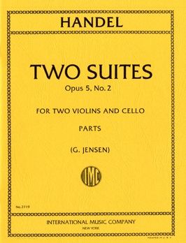 Handel, G F: Two Suites op. 5/2